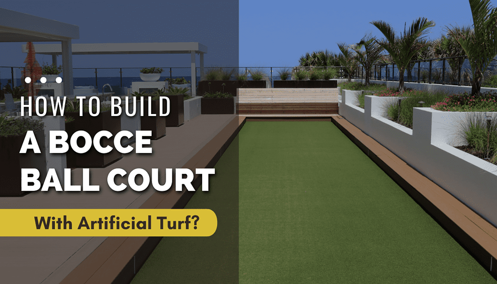 How To Build A Bocce Ball Court With Artificial Turf