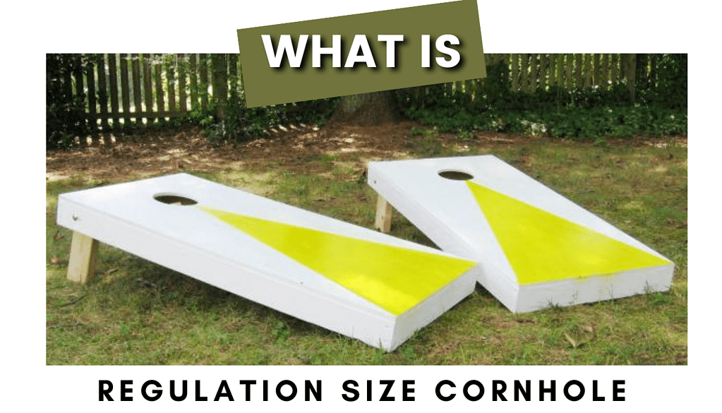 What Is Regulation Size Cornhole?